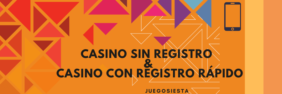 CASINO CON REGISTRO RÁPIDO